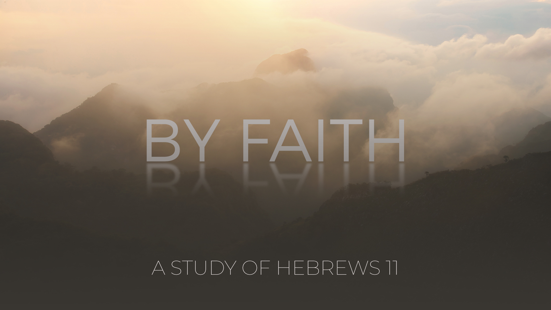 By Faith: Abraham