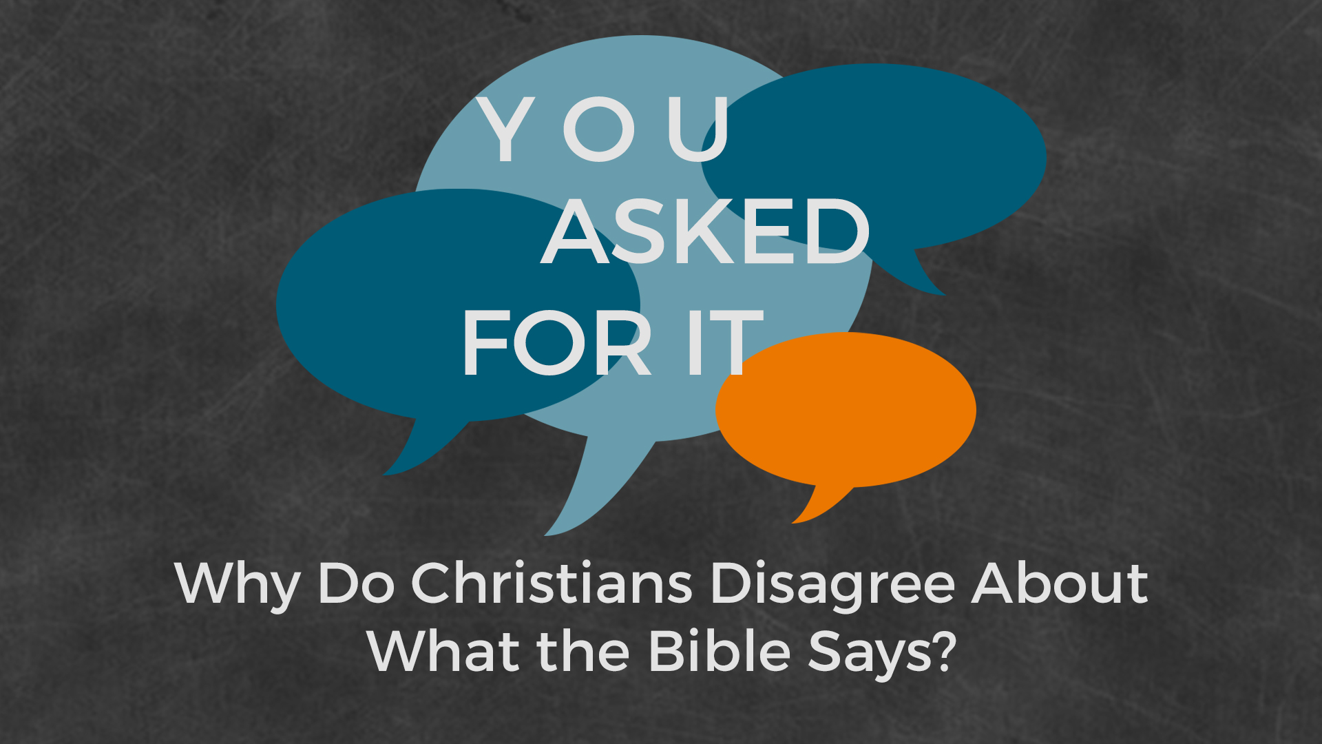 Why Do Christians Disagree About What the Bible Teaches?